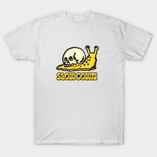 Slow Down Slug T-Shirt